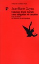 ESQUISSE D'UNE MORALE SANS OBLIGATION NI SANCTION 